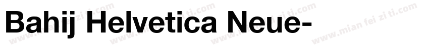 Bahij Helvetica Neue字体转换